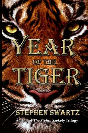 Year of the Tiger de Stephen Swartz