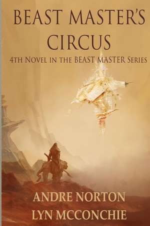 Beast Master's Circus de Andre Norton