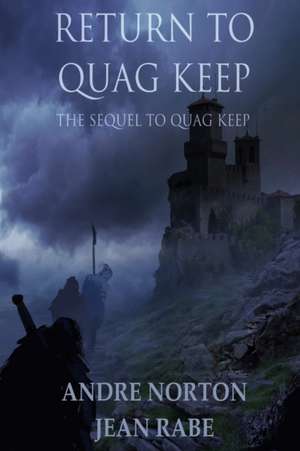 Return to Quag Keep de Andre Norton