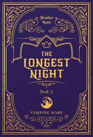 The Longest Night #3 de Heather Knox