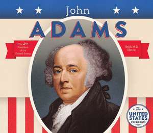 John Adams de Heidi M. D. Elston