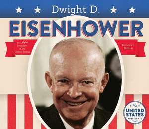 Dwight D. Eisenhower de Tamara L. Britton