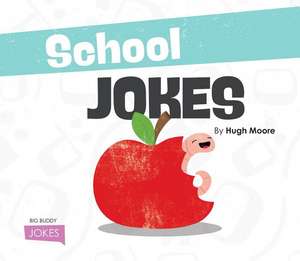 School Jokes de Hugh Moore