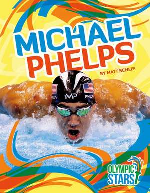 Michael Phelps de Matt Scheff