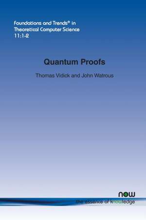 Quantum Proofs de Thomas Vidick