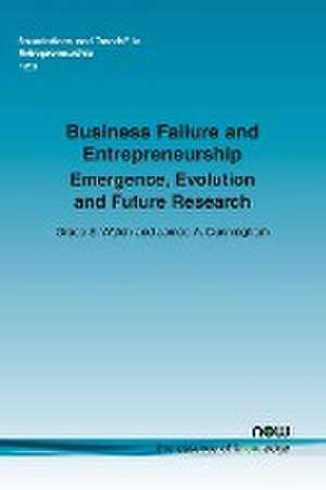 Business Failure and Entrepreneurship de Grace S. Walsh