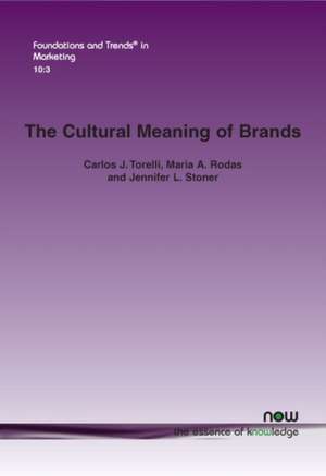 The Cultural Meaning of Brands de Carlos J. Torelli