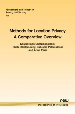 Methods for Location Privacy de Kostantinos Chatzikokolakis