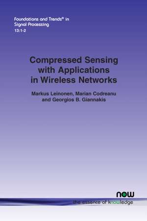 Compressed Sensing with Applications in Wireless Networks de Markus Leinonen