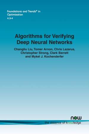 Algorithms for Verifying Deep Neural Networks de Changliu Liu