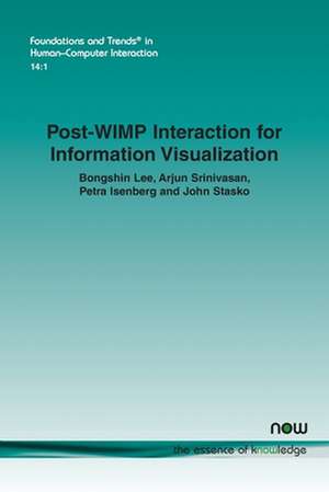 Post-WIMP Interaction for Information Visualization de Bongshin Lee