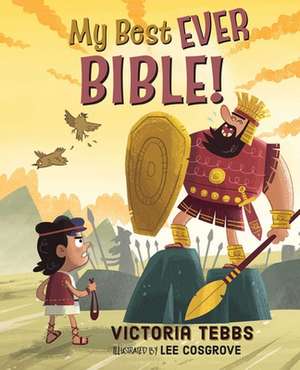 My Best Ever Bible de Victoria Tebbs