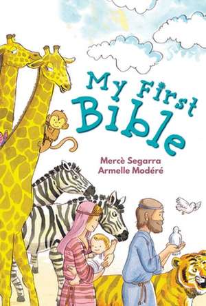 My First Bible de Merce Segarra