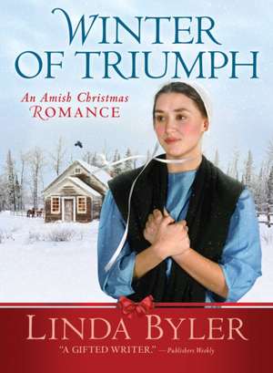 Love Conquers All: An Amish Christmas Romance de Linda Byler