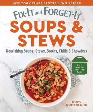 Fix-It and Forget-It Soups & Stews de Hope Comerford