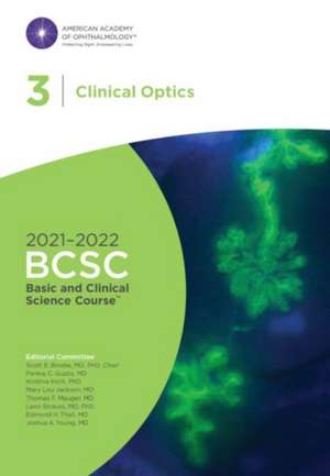 2021-2022 Basic and Clinical Science Course, Section 03: Clinical Optics de Scott E. Brodie