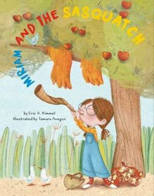 Miriam and the Sasquatch: A Rosh Hashanah Story de Eric Kimmel