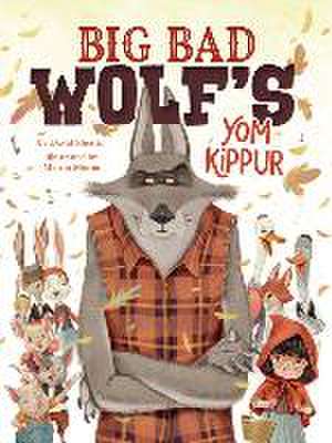 Big Bad Wolf's Yom Kippur de David Sherrin