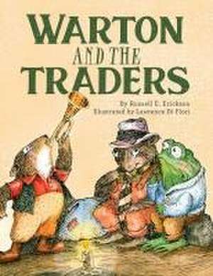 Warton and the Traders 50th Anniversary Edition de Russell Erickson