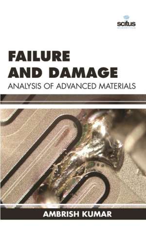 Failure and Damage Analysis of Advanced Materials de Ambrish Kumar