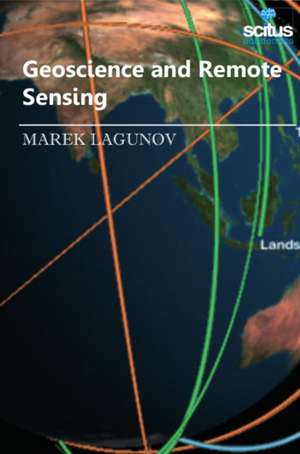 Geoscience & Remote Sensing de Marek Lagunov