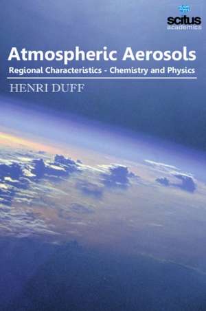 Atmospheric Aerosols de Henri Duff