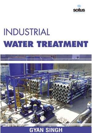 Industrial Water Treatment de Gyan Singh