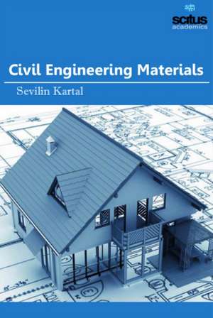 Civil Engineering Materials de Sevilin Kartal