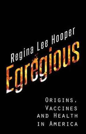 Egregious de Regina Lee-Hooper