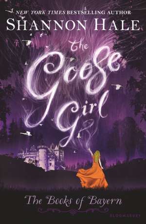 The Goose Girl de Shannon Hale