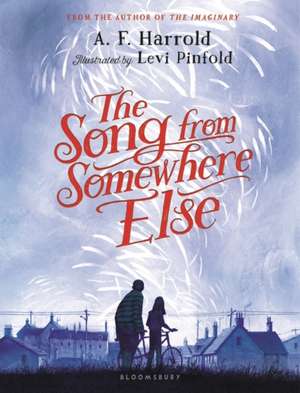 The Song from Somewhere Else de A. F. Harrold