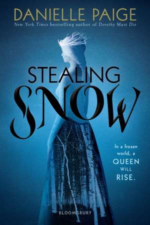 Stealing Snow de Danielle Paige