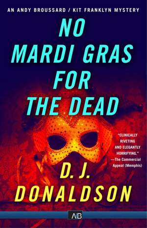 No Mardi Gras for the Dead de D. J. Donaldson