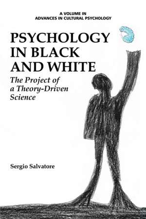 Psychology in Black and White de Sergio Salvatore