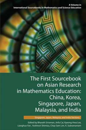 The First Sourcebook on Asian Research in Mathematics Education de Jinfa Cai