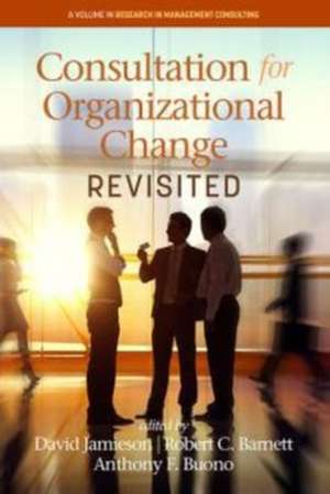 Consultation for Organizational Change Revisited de Robert C. Barnett