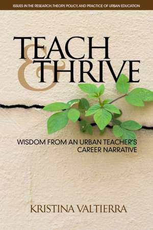 Teach & Thrive de Kristina Valtierra