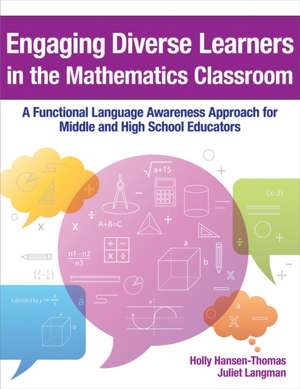 Engaging Diverse Learners in the Mathematics Classroom de Holly Hansen-Thomas