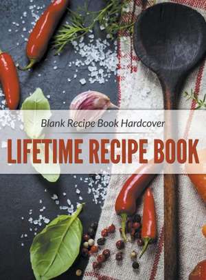 Blank Recipe Book Hardcover de Speedy Publishing LLC