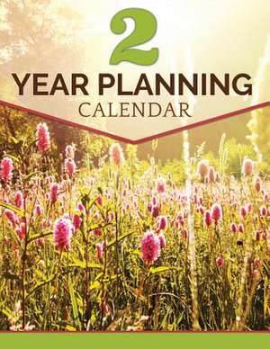 2 Year Planning Calendar de Speedy Publishing LLC