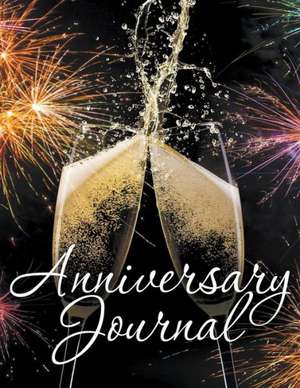 Anniversary Journal de Speedy Publishing LLC