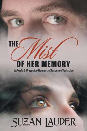 The Mist of Her Memory de Suzan Lauder