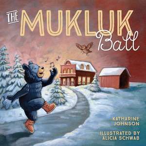 The Mukluk Ball de Katharine Johnson