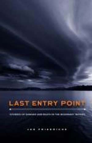 Last Entry Point de Joe Friedrichs