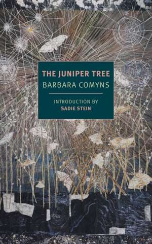 The Juniper Tree de Barbara Comyns