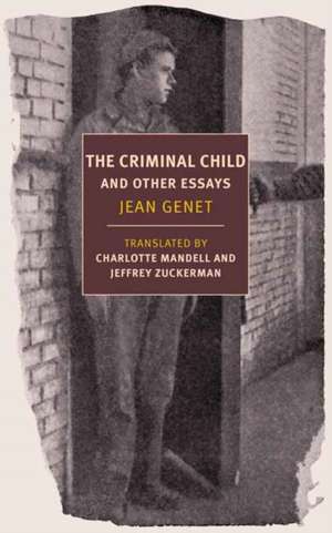 Criminal Child de Jean Genet