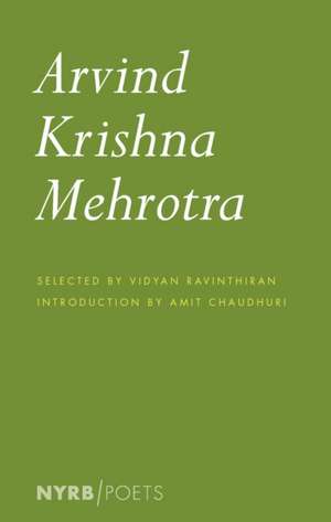 Arvind Krishna Mehrotra de Amit Chaudhuri