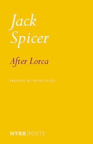 After Lorca de Jack Spicer