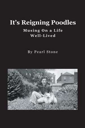 It's Reigning Poodles de Pearl Stone