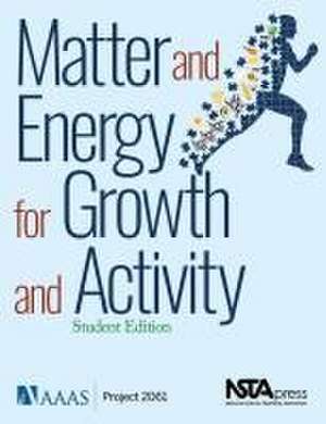 Matter and Energy for Growth and Activity de Aaas